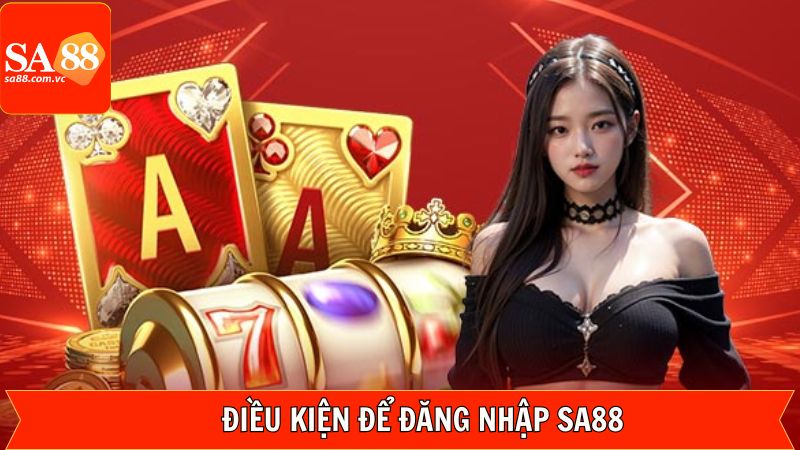 Đăng Nhập SA88 - Truy Cập Tài Khoản Nhanh Gọn Và Dễ Dàng 2 Điều lệ cần nắm khi truy cập vào nhà cái