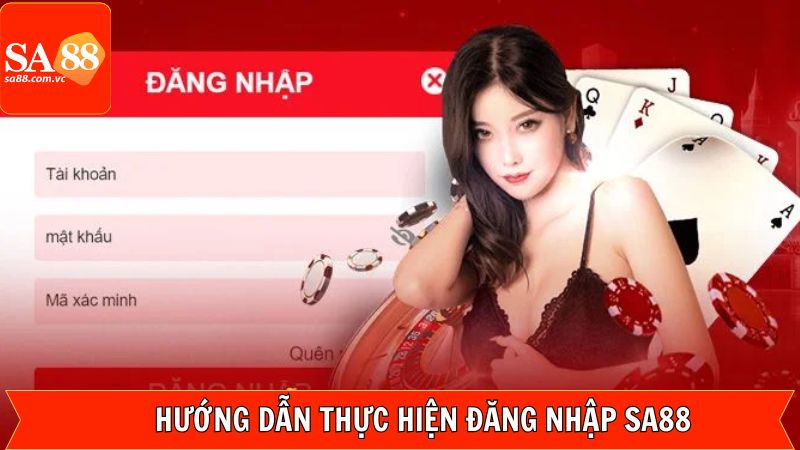 Đăng Nhập SA88 - Truy Cập Tài Khoản Nhanh Gọn Và Dễ Dàng 3 Chỉ dẫn đăng nhập SA88 nhanh chóng và chuẩn xác