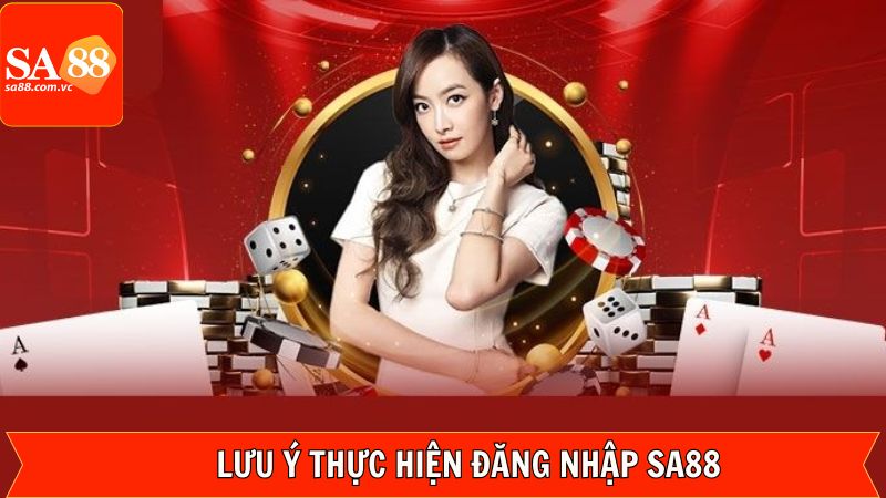 Đăng Nhập SA88 - Truy Cập Tài Khoản Nhanh Gọn Và Dễ Dàng 4 Các yếu tố cần quan tâm khi truy cập tài khoản