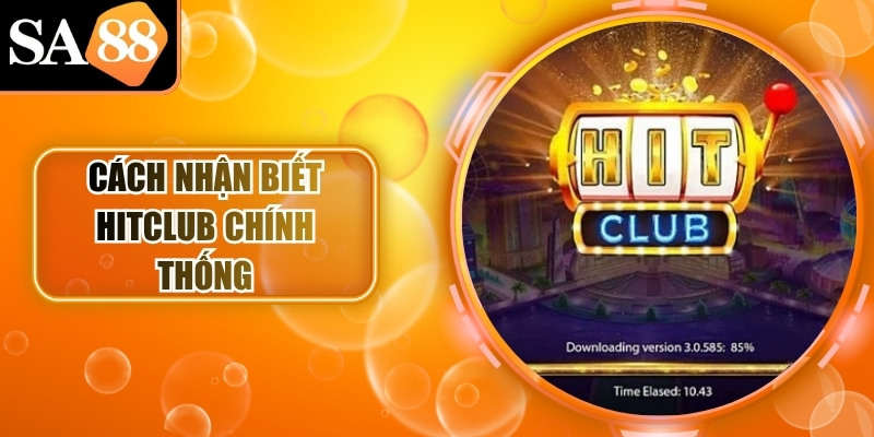 Cách nhận biết Hitclub chính thống qua 3 tiêu chí xác thực 1 Cách nhận biết Hitclub chính thống qua 3 tiêu chí xác thực